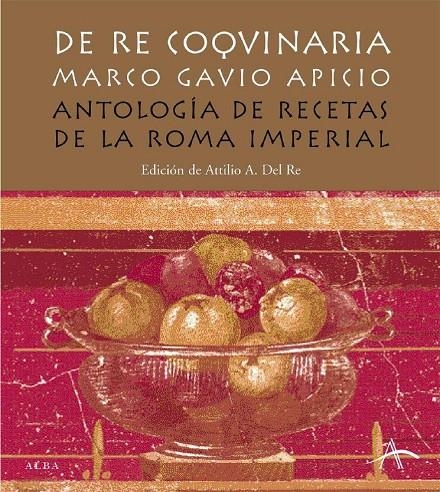 De re coquinaria | 9788484282860 | Gavio Apicio, Marco | Llibres.cat | Llibreria online en català | La Impossible Llibreters Barcelona