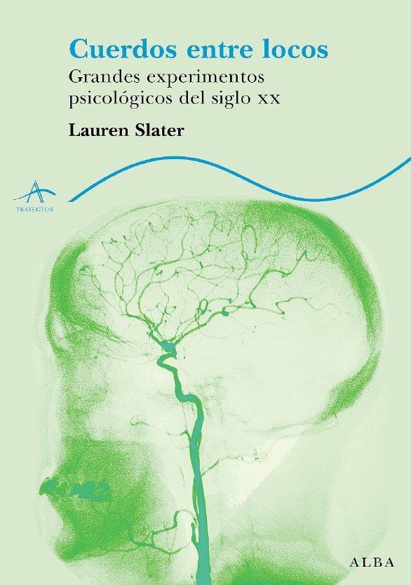 Cuerdos entre locos | 9788484283041 | Slater, Lauren | Llibres.cat | Llibreria online en català | La Impossible Llibreters Barcelona