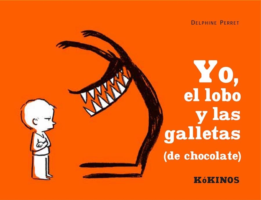 YO EL LOBO Y LAS GALLETAS DE CHOCOLATE | 9788488342935 | PERRET, DELPHINE | Llibres.cat | Llibreria online en català | La Impossible Llibreters Barcelona