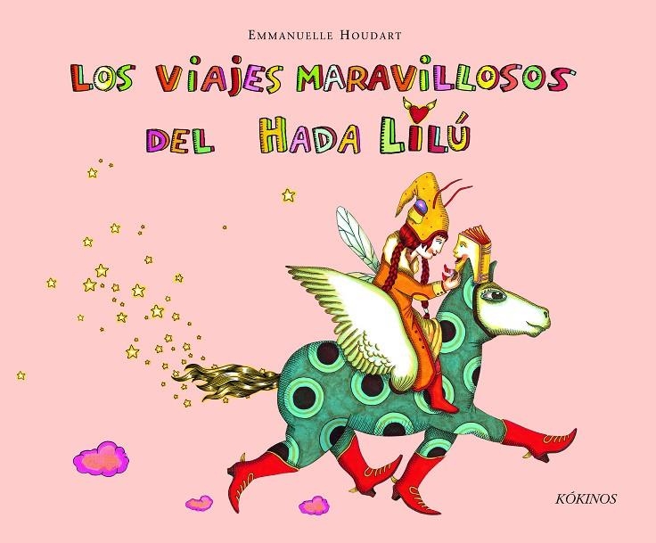 VIAJES MARAVILLOSOS DEL HADA LILU | 9788496629141 | HOUDART, EMMANUELLE | Llibres.cat | Llibreria online en català | La Impossible Llibreters Barcelona