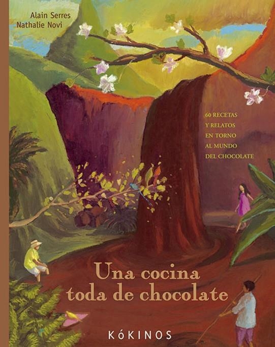 UNA COCINA TODA DE CHOCOLATE | 9788496629738 | SERRES,ALAIN/NOVI,NATALIE | Llibres.cat | Llibreria online en català | La Impossible Llibreters Barcelona