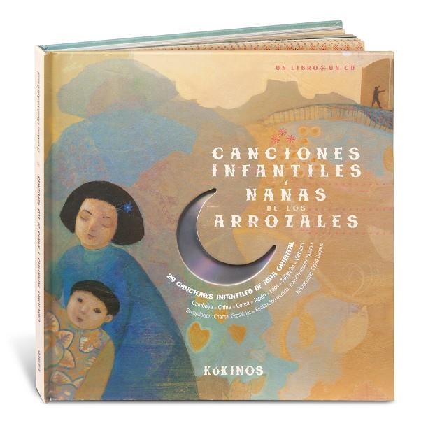 Canciones infantiles y Nanas de los arrozales. 29 canciones infantiles de Asia Oriental | 9788496629974 | Grosléziat, Chantal, Hoarau ; Jean-Christophe | Llibres.cat | Llibreria online en català | La Impossible Llibreters Barcelona