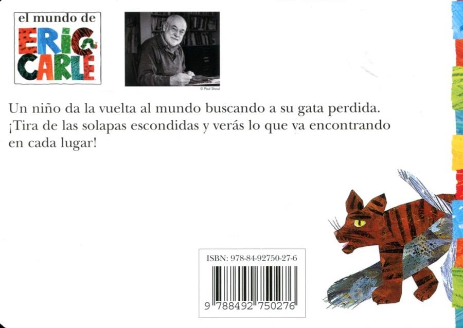 Has visto a mi gata? | 9788492750276 | Carle, Eric | Llibres.cat | Llibreria online en català | La Impossible Llibreters Barcelona