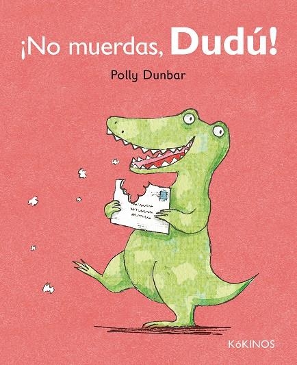 No muerdas, Dudú! | 9788492750610 | Dunbar, Polly | Llibres.cat | Llibreria online en català | La Impossible Llibreters Barcelona