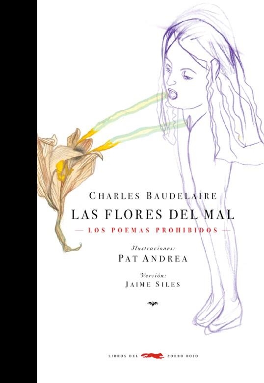 FLORES DEL MAL LOS POEMAS PROHIBIDOS ILUSTRADO | 9788492412174 | BAUDELAIRE, CHARLES/PAT, ANDREA | Llibres.cat | Llibreria online en català | La Impossible Llibreters Barcelona