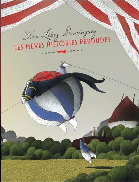 Les meves històries perdudes | 9788492412334 | López Domínguez, Xan | Llibres.cat | Llibreria online en català | La Impossible Llibreters Barcelona