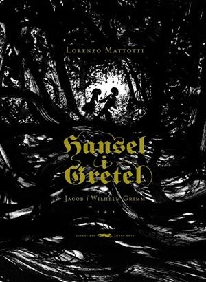 Hansel i Gretel | 9788492412556 | Grimm, Jacob i Wilhelm | Llibres.cat | Llibreria online en català | La Impossible Llibreters Barcelona