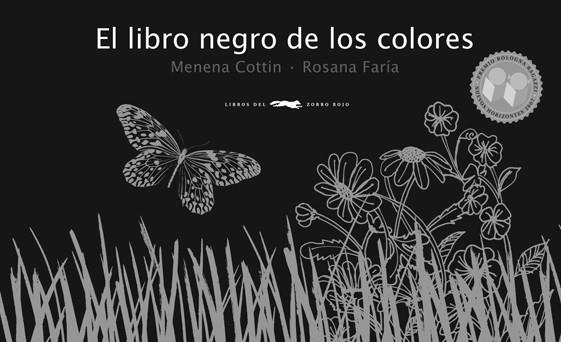 El libro negro de los colores | 9788492412198 | COTTIN, MENENA / FARÍA ARAPÉ, ROSANA JOSEFINAIL. | Llibres.cat | Llibreria online en català | La Impossible Llibreters Barcelona