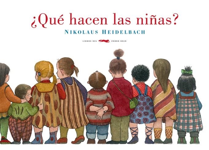 Qué hacen las niñas? | 9788492412884 | Heidelbach, Nikolaus | Llibres.cat | Llibreria online en català | La Impossible Llibreters Barcelona