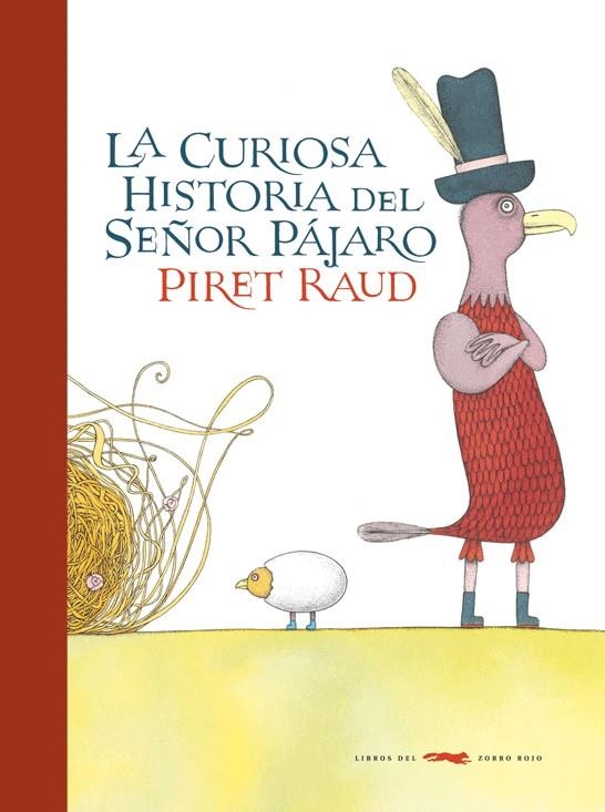 La curiosa historia del señor pájaro | 9788492412921 | Raud, Piret | Llibres.cat | Llibreria online en català | La Impossible Llibreters Barcelona