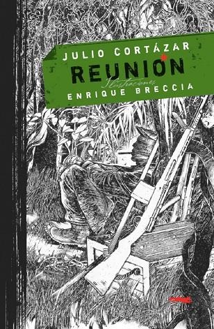 Reunion | 9788496509733 | Cortázar, Julio | Llibres.cat | Llibreria online en català | La Impossible Llibreters Barcelona