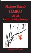 HAIKU DE LAS CUATRO ESTACIONES | 9788485639335 | BASHO, MATSUO | Llibres.cat | Llibreria online en català | La Impossible Llibreters Barcelona