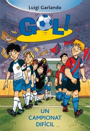 Un campionat difícil. Gol 13 | 9788424641726 | Luigi Garlando | Llibres.cat | Llibreria online en català | La Impossible Llibreters Barcelona