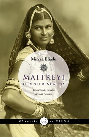 Maitreyi o la nit bengalí | 9788483306055 | Eliade, Mircea | Llibres.cat | Llibreria online en català | La Impossible Llibreters Barcelona