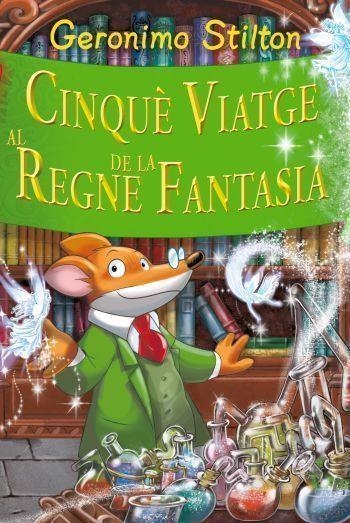 Cinquè viatge al Regne de la Fantasia | 9788499322629 | Stilton, Geronimo | Llibres.cat | Llibreria online en català | La Impossible Llibreters Barcelona