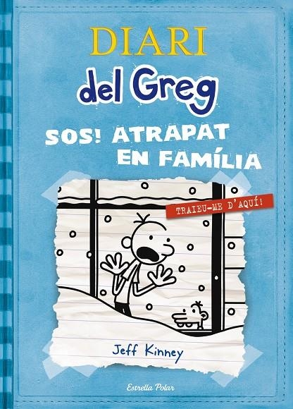 Diari del Greg 6. SOS! Atrapat en família | 9788499327303 | Kinney, Jeff | Llibres.cat | Llibreria online en català | La Impossible Llibreters Barcelona