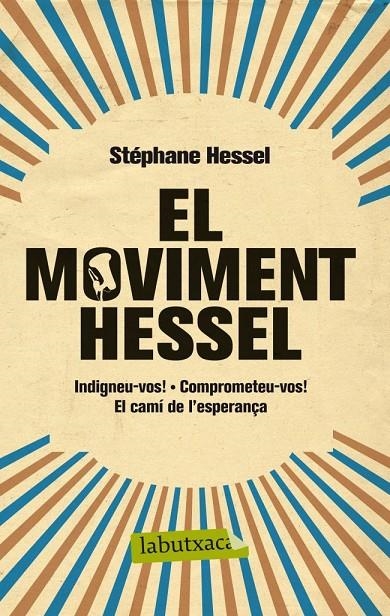 El moviment Hessel | 9788499306070 |  Hessel, Stéphane | Llibres.cat | Llibreria online en català | La Impossible Llibreters Barcelona