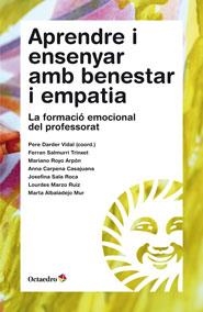 Aprendre i ensenyar amb benestar i empatia | 9788499213460 | Darder Vidal, Pere | Llibres.cat | Llibreria online en català | La Impossible Llibreters Barcelona