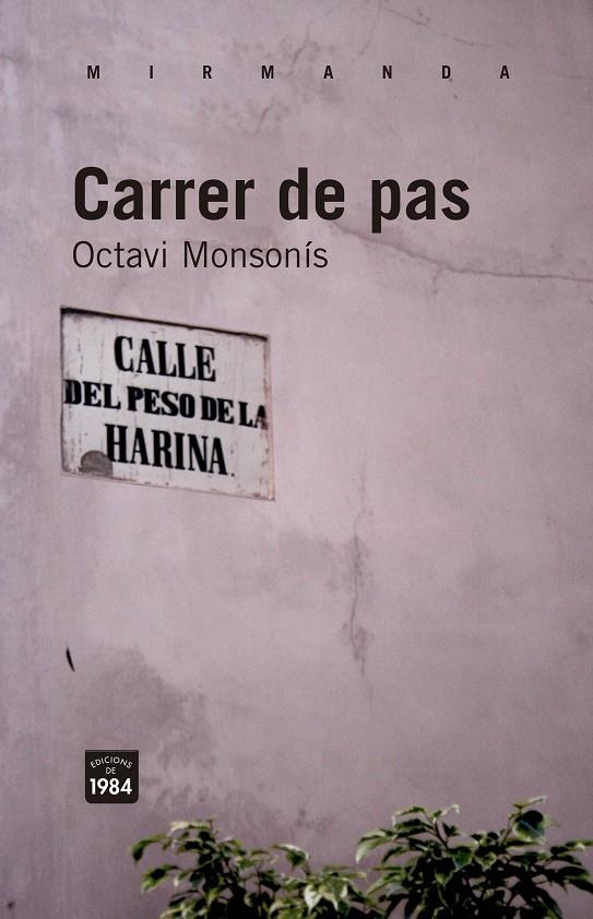 Carrer de pas | 9788492440986 | Monsonís Arnandis, Octavi | Llibres.cat | Llibreria online en català | La Impossible Llibreters Barcelona