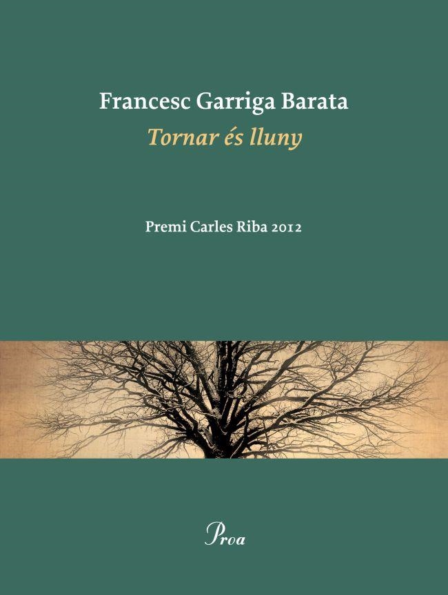 Tornar és lluny | 9788475883519 | Garriga Barata, Francesc | Llibres.cat | Llibreria online en català | La Impossible Llibreters Barcelona