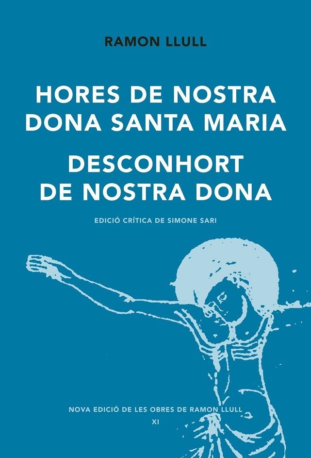 Hores de Nostra Dona Santa Maria. Desconhort de Nostra Dona | 9788498835632 | Ramón Llull | Llibres.cat | Llibreria online en català | La Impossible Llibreters Barcelona