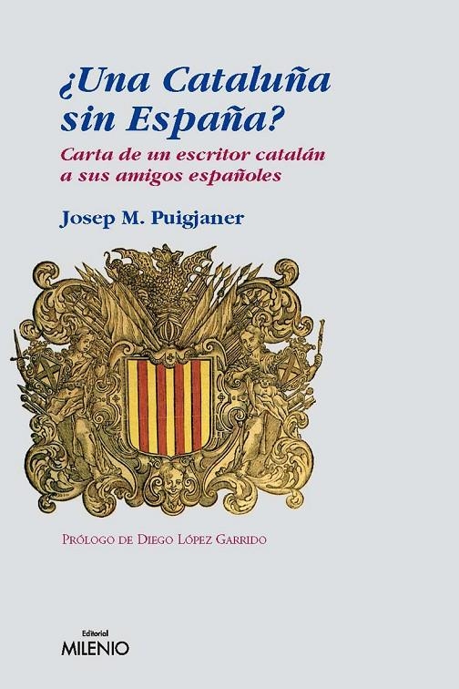 UNA CATALUÑA SIN ESPAÑA? | 9788497432290 | PUIGJANER, JOSEP M. | Llibres.cat | Llibreria online en català | La Impossible Llibreters Barcelona