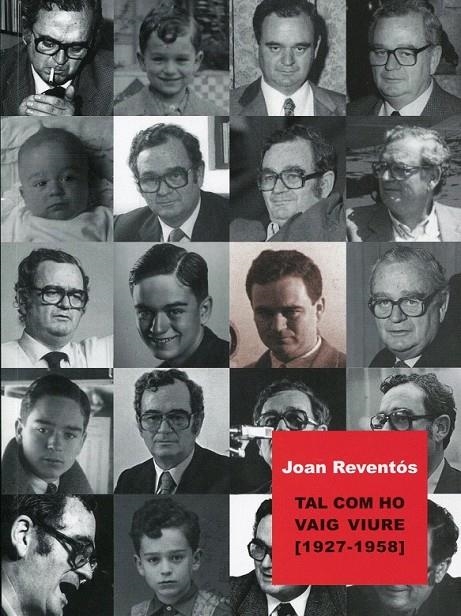 Tal com ho vaig veure (1928-1958) | 9788461372577 | Reventós, Joan | Llibres.cat | Llibreria online en català | La Impossible Llibreters Barcelona