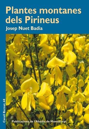 Plantes montanes dels Pirineus | 9788498834901 | Nuet Badia, Josep | Llibres.cat | Llibreria online en català | La Impossible Llibreters Barcelona