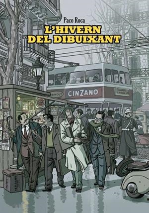 L'hivern del dibuixant | 9788415163091 | Roca, Paco | Llibres.cat | Llibreria online en català | La Impossible Llibreters Barcelona