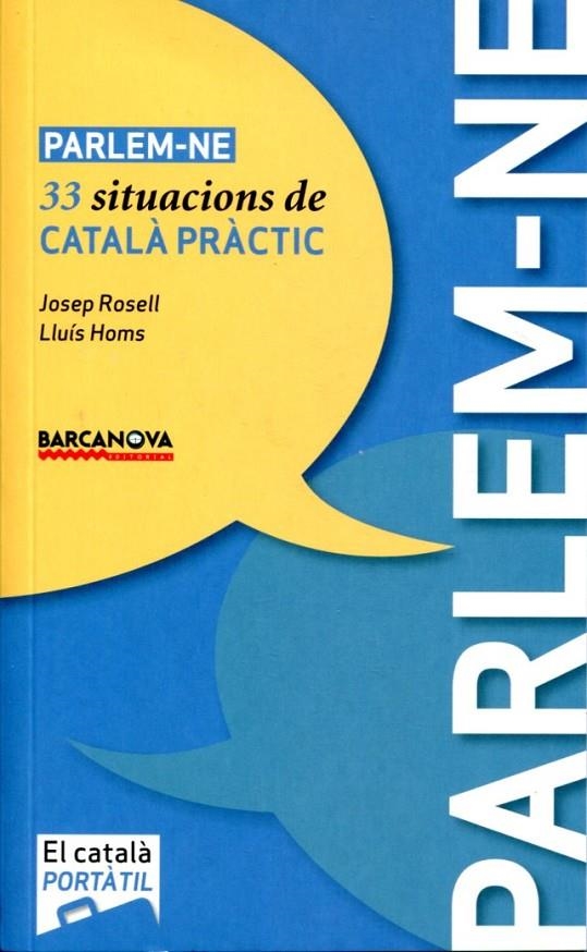 Parlem-ne | 9788448926496 | Rossell, Josep; Homs, Lluís | Llibres.cat | Llibreria online en català | La Impossible Llibreters Barcelona