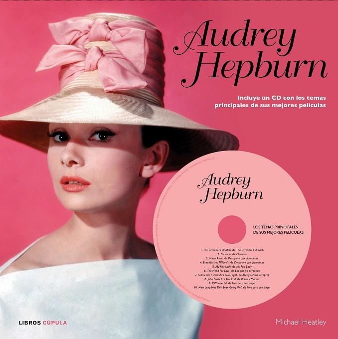 AUDREY HEPBURN | 9788448006525 | MICHAEL HEATLEY | Llibres.cat | Llibreria online en català | La Impossible Llibreters Barcelona