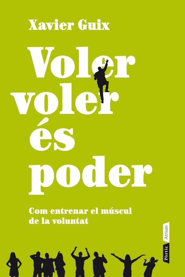 Voler voler és poder | 9788498092011 | Guix, Xavier | Llibres.cat | Llibreria online en català | La Impossible Llibreters Barcelona