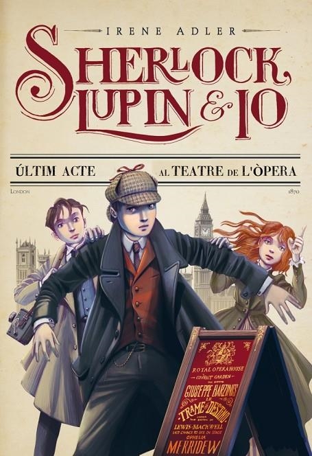 Sherlock, Lupin i jo. L'últim acte al teatre de l'òpera | 9788415790013 | Adler, Irene | Llibres.cat | Llibreria online en català | La Impossible Llibreters Barcelona