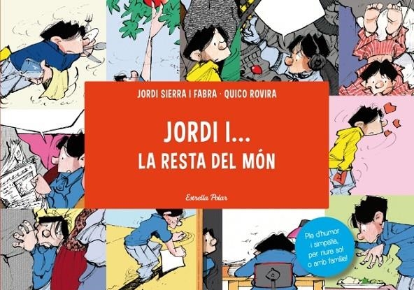 Jordi i... la resta del món | 9788415697961 | Sierra i Fabra, Jordi | Llibres.cat | Llibreria online en català | La Impossible Llibreters Barcelona