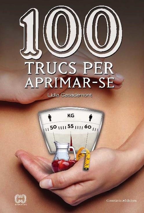 100 trucs per aprimar-se | 9788490341131 | Casademont, Lídia | Llibres.cat | Llibreria online en català | La Impossible Llibreters Barcelona