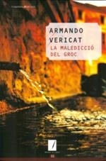 La maledicció del groc | 9788490341117 | Vericat Climent, Armando | Llibres.cat | Llibreria online en català | La Impossible Llibreters Barcelona