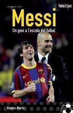 Messi. Un geni a l'escola del futbol | 9788490341247 | Martín, Ramiro | Llibres.cat | Llibreria online en català | La Impossible Llibreters Barcelona