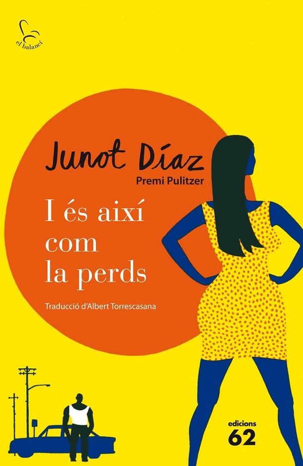 I és així com la perds | 9788429771190 | Diaz, Junot | Llibres.cat | Llibreria online en català | La Impossible Llibreters Barcelona