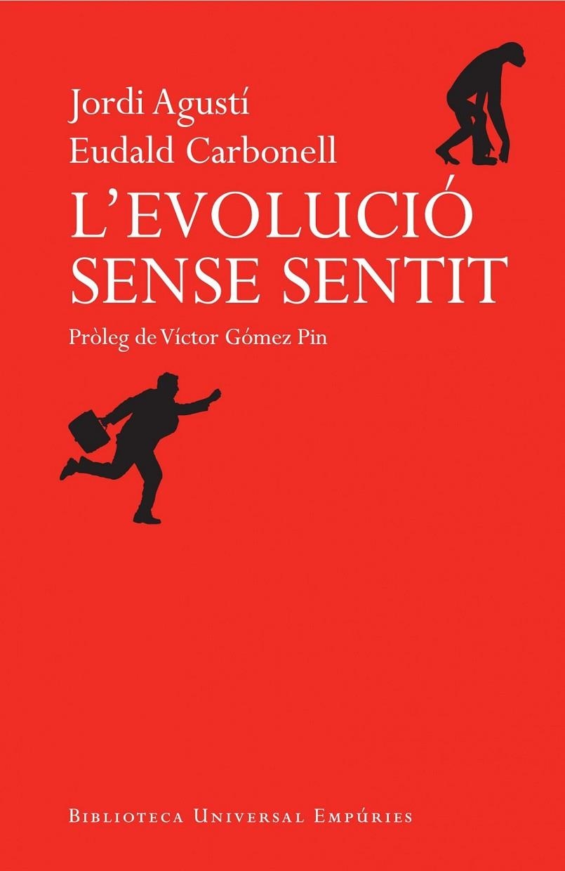 L'evolució sense sentit | 9788497878500 | AGUSTÍ, JORDI/ CARBONELL, EUDALD | Llibres.cat | Llibreria online en català | La Impossible Llibreters Barcelona