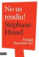 No us rendiu! | 9788497102360 | Hessel, Stéphane | Llibres.cat | Llibreria online en català | La Impossible Llibreters Barcelona