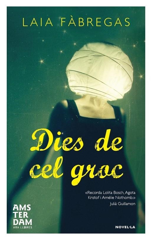 Dies de cel groc | 9788492941988 | Fàbregas Ferrús, Laia | Llibres.cat | Llibreria online en català | La Impossible Llibreters Barcelona