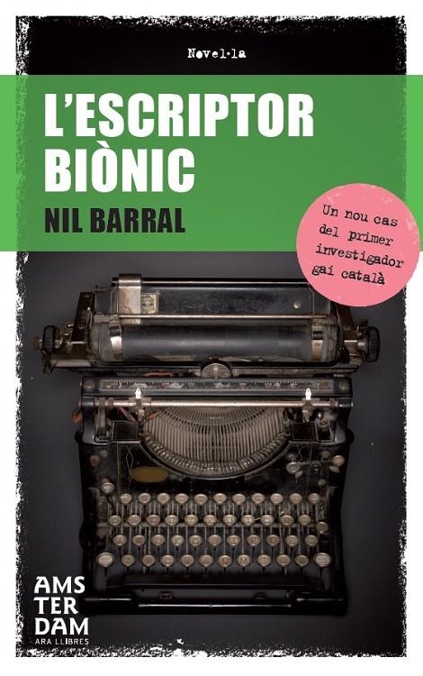 L'escriptor biònic | 9788415645108 | Barral Ferrer, Nil | Llibres.cat | Llibreria online en català | La Impossible Llibreters Barcelona