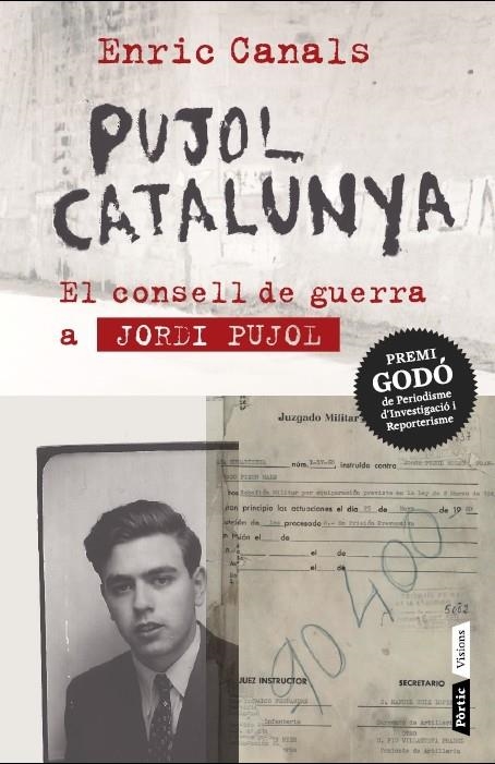 Pujol Catalunya. El consell de guerra a Jordi Pujol | 9788498092530 | Canals, Enric | Llibres.cat | Llibreria online en català | La Impossible Llibreters Barcelona