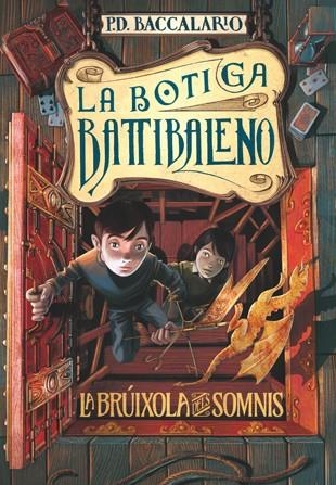 La brúixola dels somnis | 9788424645663 | Pierdomenico Baccalario | Llibres.cat | Llibreria online en català | La Impossible Llibreters Barcelona