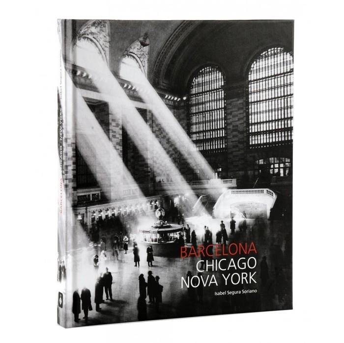 Barcelona-Chicago-New York | 9788498504552 | Segura Soriano, M. Isabel | Llibres.cat | Llibreria online en català | La Impossible Llibreters Barcelona