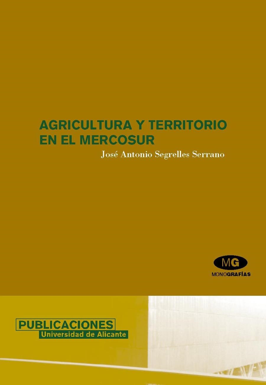 Agricultura y territorio en el MERCOSUR | 9788479087746 | Segrelles Serrano, José Antonio | Llibres.cat | Llibreria online en català | La Impossible Llibreters Barcelona