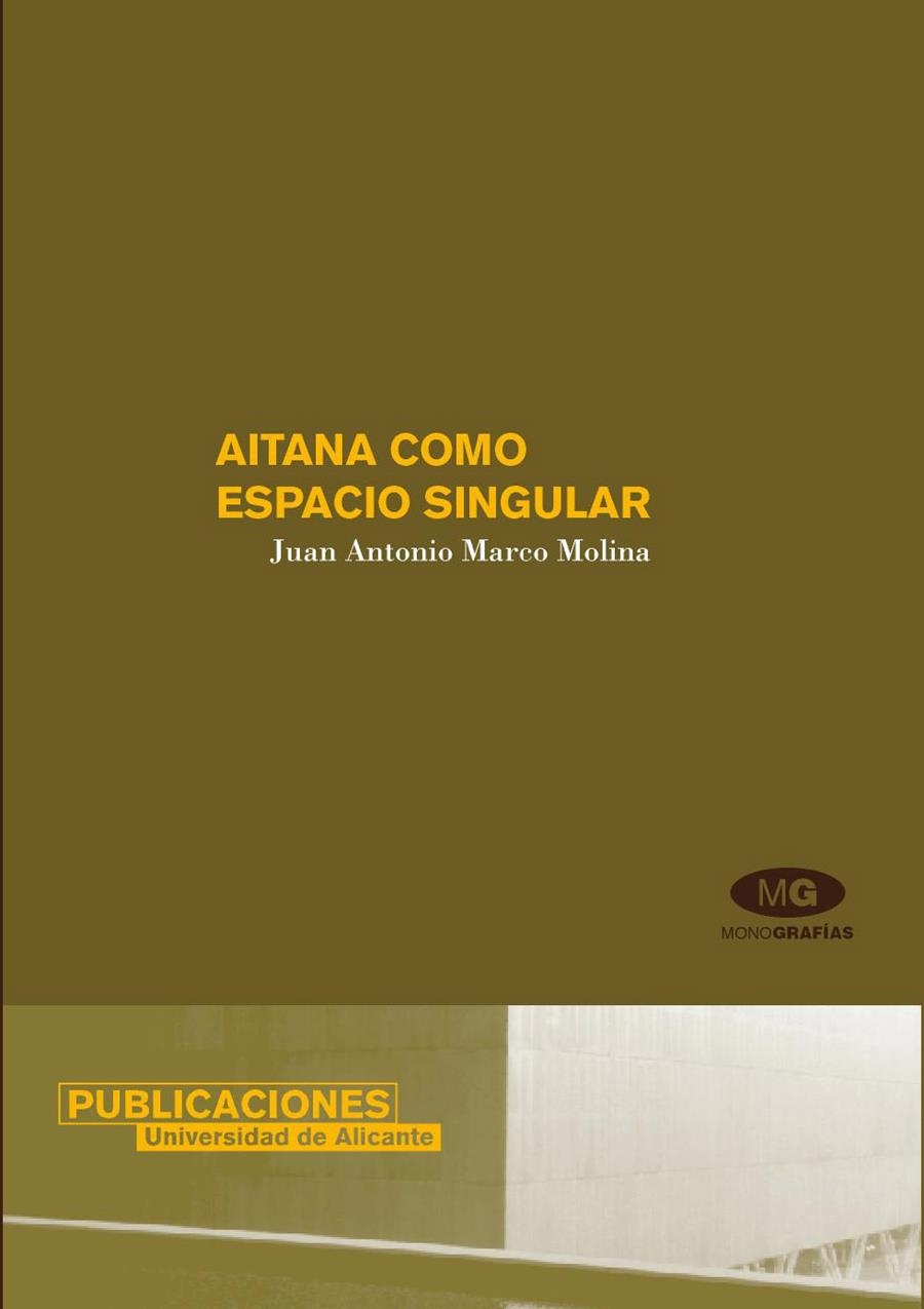 Aitana como espacio singular | 9788479086510 | Marco Molina, Juan Antonio | Llibres.cat | Llibreria online en català | La Impossible Llibreters Barcelona