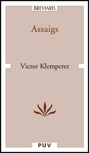 Assaigs | 9788437071329 | Klemperer, Victor | Llibres.cat | Llibreria online en català | La Impossible Llibreters Barcelona