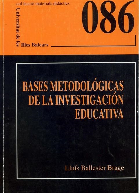 Bases metodológicas de la investigación | 9788476326831 | Ballester Brage, Lluís | Llibres.cat | Llibreria online en català | La Impossible Llibreters Barcelona