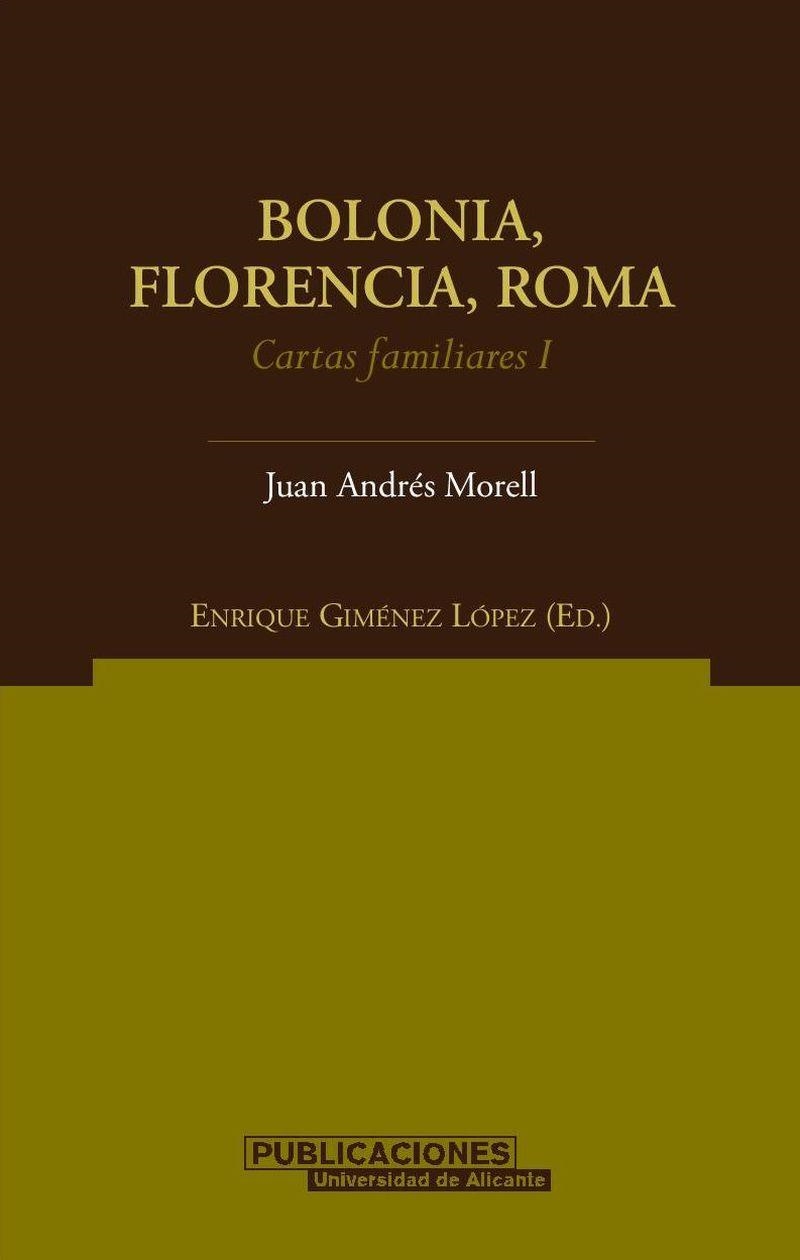 Bolonia, Florencia, Roma. Cartas familiares I | 9788479087982 | Andrés Morell, J. | Llibres.cat | Llibreria online en català | La Impossible Llibreters Barcelona